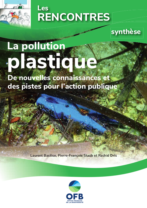 Sortie d'un guide de l'OFB et d'un ouvrage sur la pollution plastique Sortie d'un guide de l'OFB et d'un ouvrage sur la pollution plastique
